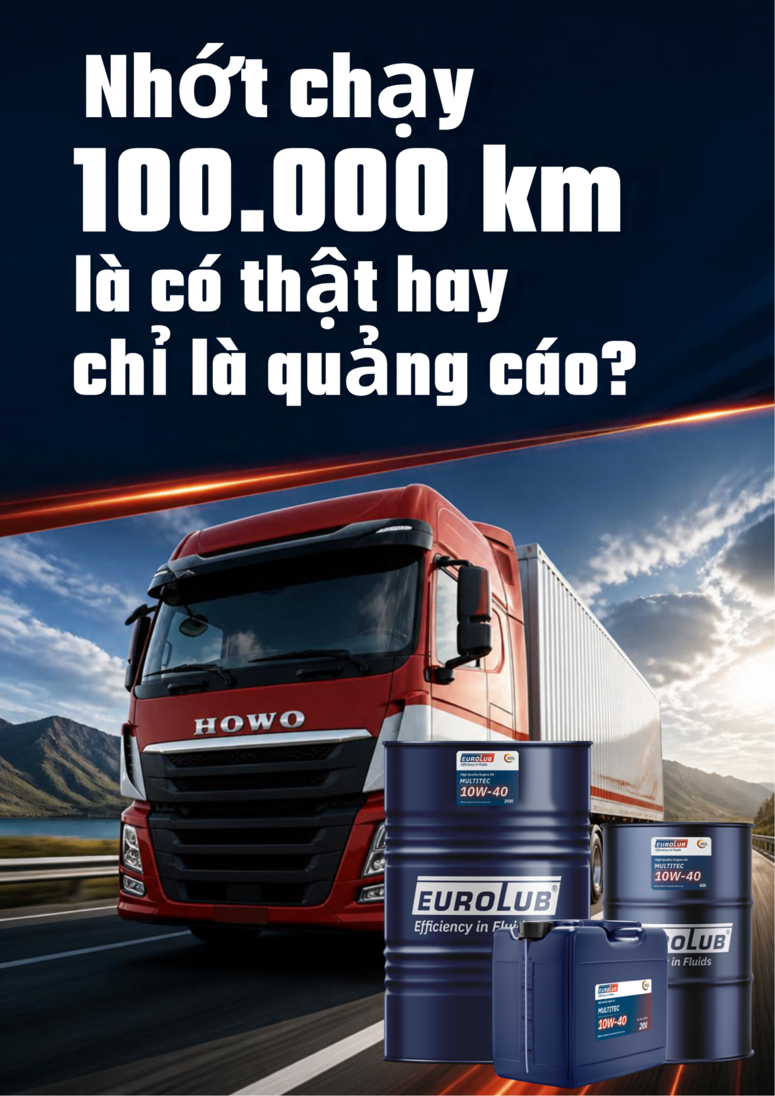 Nhớt chạy 100.000 km là có thật hay chỉ là quảng cáo?